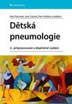 Dětská pneumologie, 2. přepracované a doplněné vydání