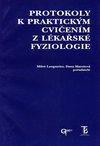 Protokoly k praktickým cvičením z lékařské fyziologie