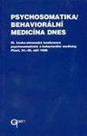 Psychosomatika / Behaviorální medicína dnes