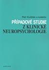 Případové studie z klinické neuropsychologie