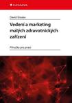 Vedení a marketing malých zdravotnických zařízení
