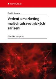 Vedení a marketing malých zdravotnických zařízení