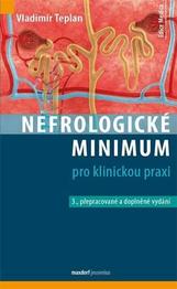 Nefrologické minimum pro klinckou praxi, 3. přepracované a doplněné vydání
